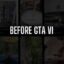 Before Gta VI icon